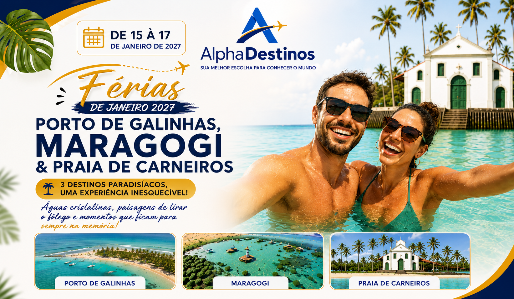PORTO DE GALINHAS, MARAGOGI E PRAIA DOS CARNEIROS